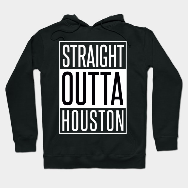 STRAIGHT OUTTA HOUSTON Hoodie by xaviertodd